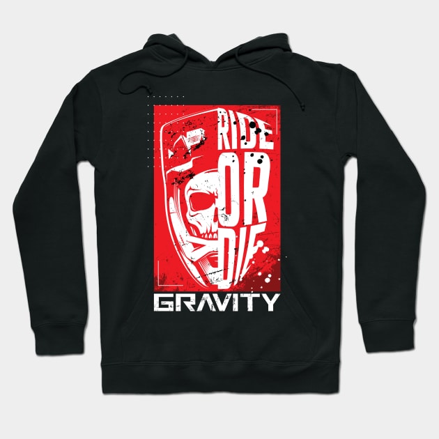 Ride or Die. Downhill mountain biking. Gravity MTB Hoodie by Hoyda